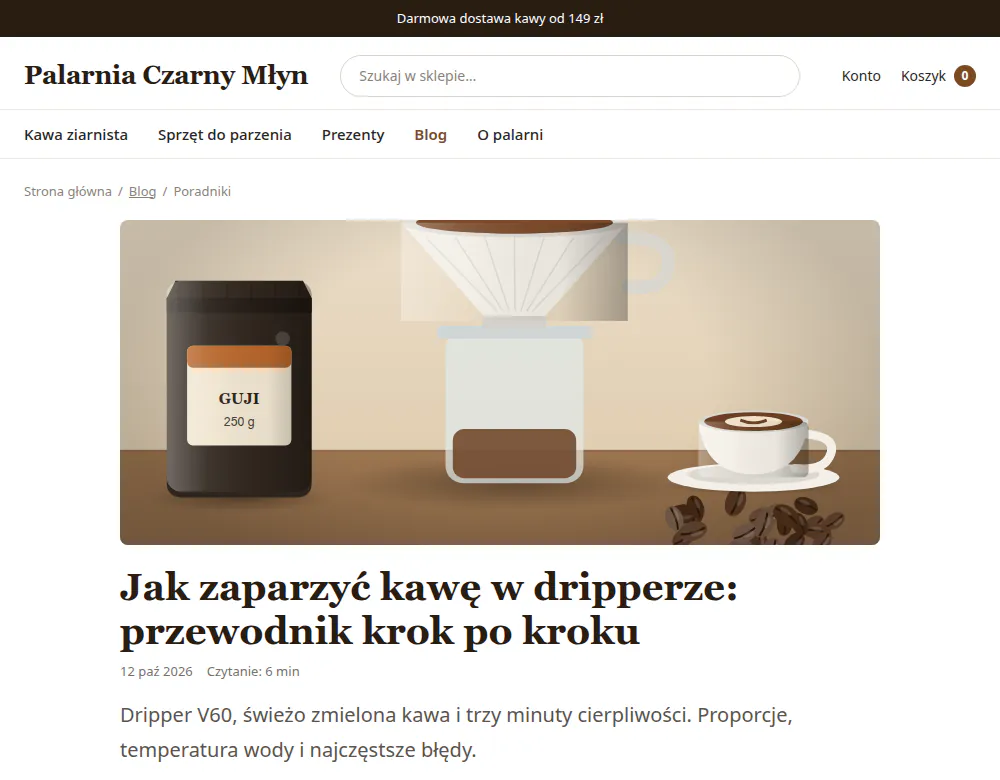 Wpis „Jak zaparzyć kawę w dripperze” w sklepie Palarnia Czarny Młyn: zdjęcie na całą szerokość, tytuł, data i czas czytania 6 min.
